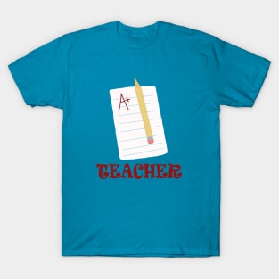 A Plus Teacher T-Shirt